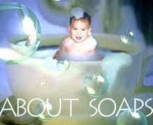 About Soaps